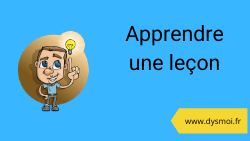 Relis ta leçon : non ! apprendre lecon retenir dysmoi