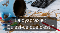 Dyspraxie Qu Est Dysmoi 1