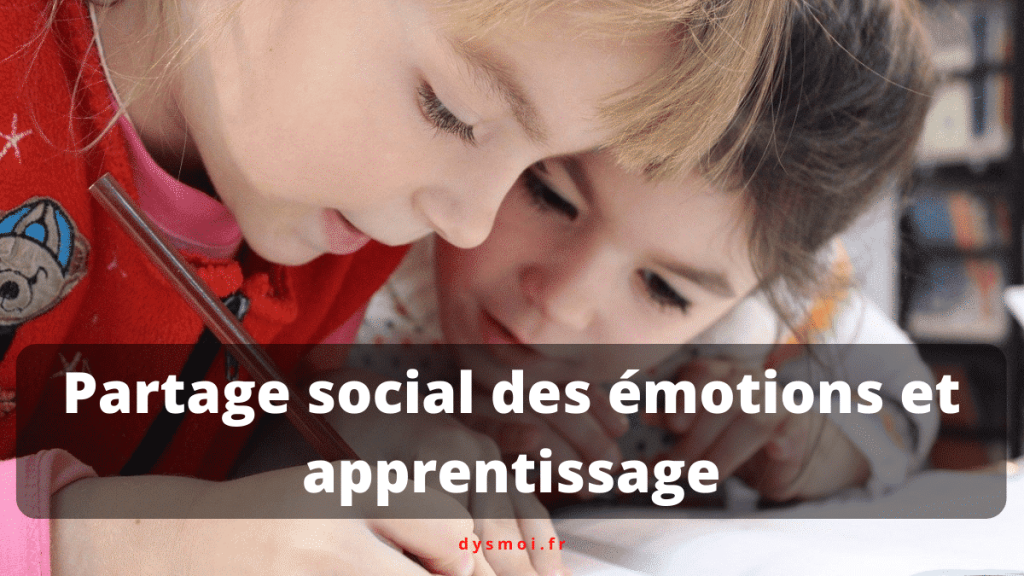Partage social des émotions et l’apprentissage partage social emotion apprentissage