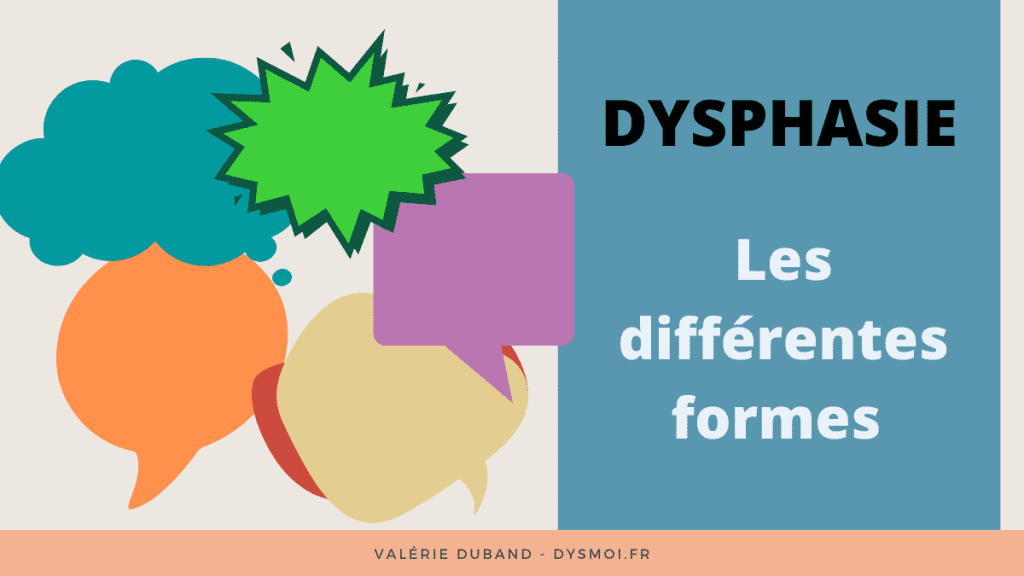 Les différentes formes de dysphasie dysphasie forme